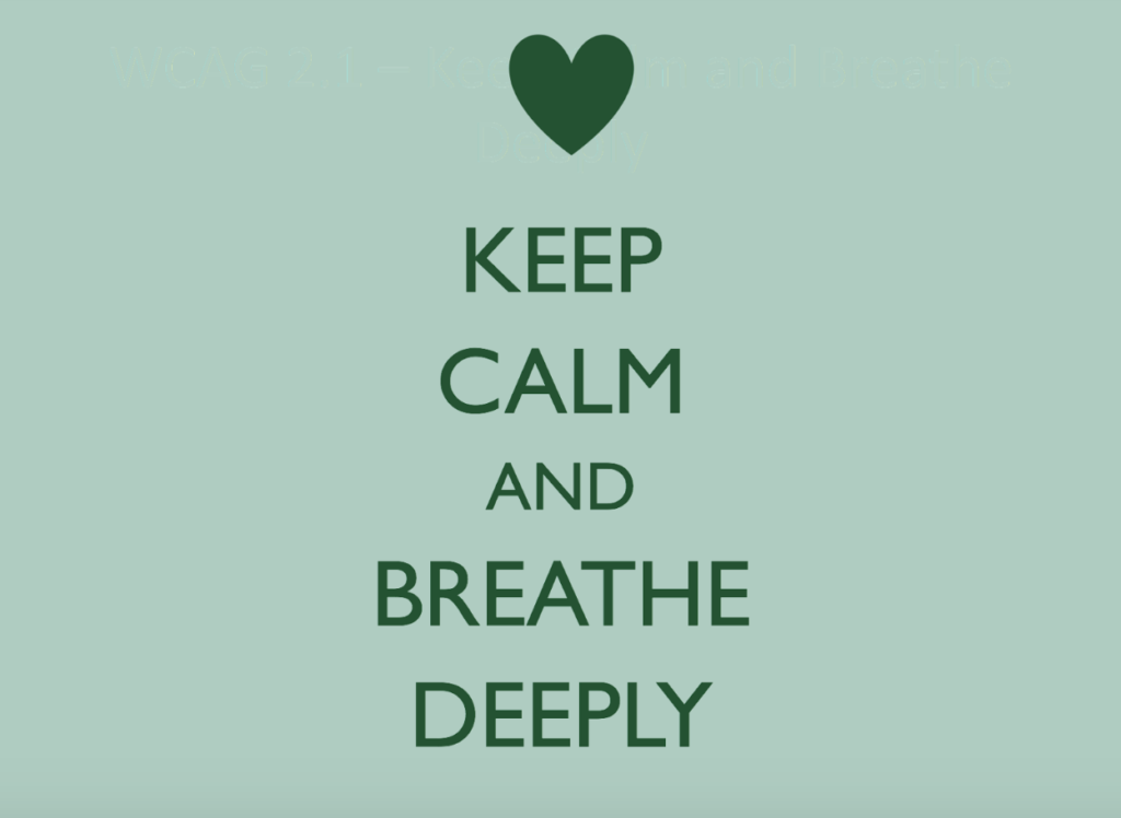 Keep Calm and Breathe Deeply