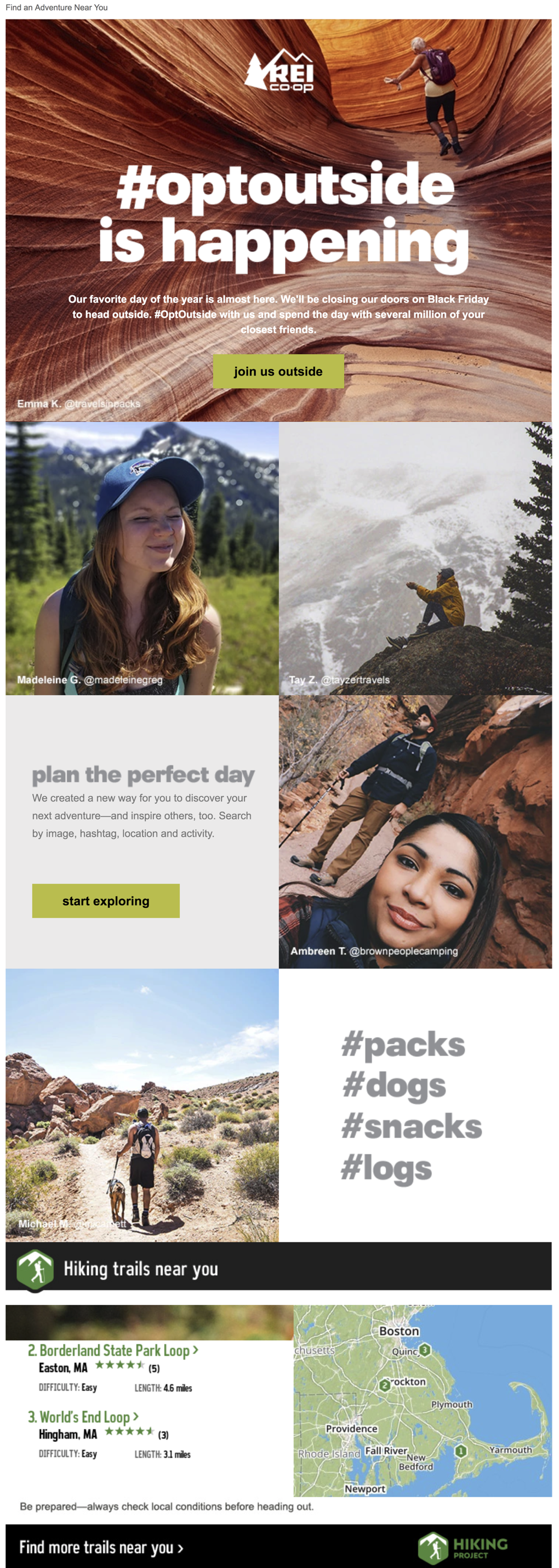 Instead of inundating customers with Black Friday emails, REI sends one campaign encouraging them to sign off and get outside, away from screens.