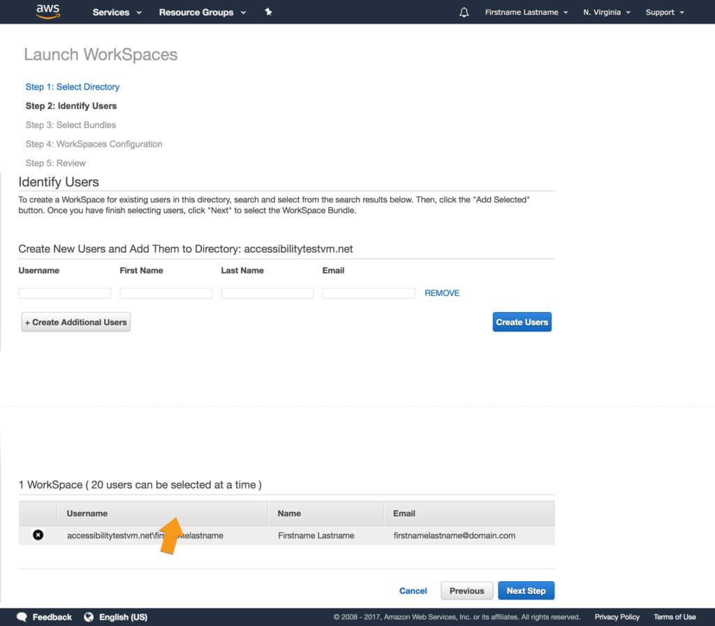 Screenshot of the second step of the AWS Launch Workspaces wizard, titled 'Identify Users'. An arrow annotation points to the user set up in Step 9 being associated with the WorkSpace. The associatation table has three fields, 'Username', 'Name', and 'Email'. The 'Username' field has been filled out with the value 'accessibilityTestVM backslash firstnameLastname'. The 'Name' field has been filled out with the value 'Firstname Lastname'. The 'Email' field has been filled out with the value 'firstnameLastname@domain.com'.