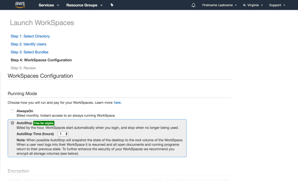 Screenshot of the fourth step of the AWS Launch Workspaces wizard, titled 'WorkSpaces Configuration'. The Running Mode option has been pre-selected to AutoStop, which configures the WorkSpace to be billed hourly. A dropdown is also present, allowing the user to specify the number of hours until AutoStop activates. It has been preset to 1 hour. The other option is labeled 'AlwaysOn' and configures the WorkSpace to be always active and use monthly billing.