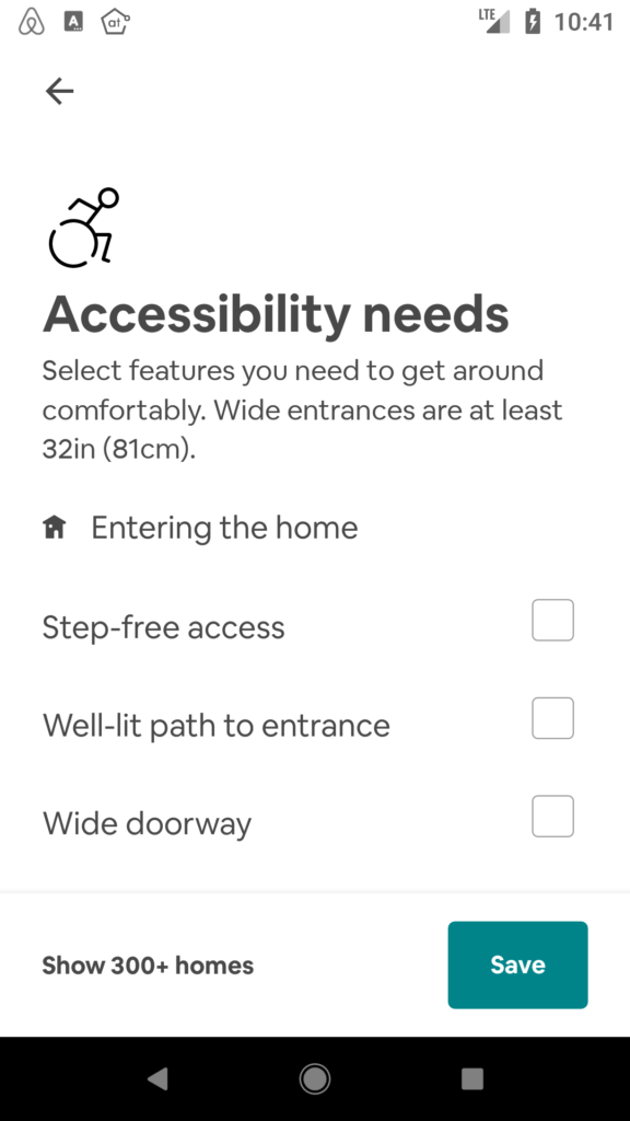 The accessibility filters screen for a trip is comprised of several shared, stackable components. This screen is for travelers to filter homes that fit their accessibility needs. This includes features such as step-free entry to rooms or entryways that are wide enough to accommodate a wheelchair.