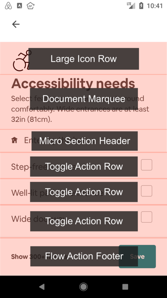 The accessibility filters screen with component names overlaid on top. The screen has a large wheelchair icon, which maps to a Large Icon Row component. The title and description are in a Document Marquee component. The category for related accessibility features is in a Micro Section Header component. Each specific filter for an accessibility feature is in a Toggle Action Row component. The number of listings available and the save button are in a Flow Action Footer component.