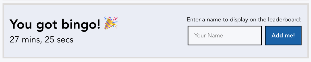Congratulatory "You got bingo!" message with festive emoji, total time, and form to add oneself to leaderboard